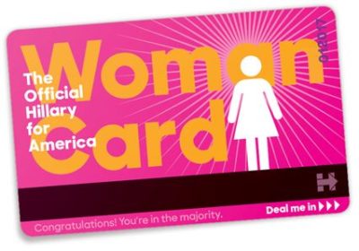 Hillary woman card